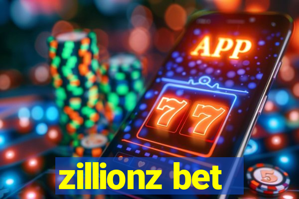 zillionz bet